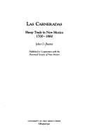Cover of: Las carneradas: sheep trade in New Mexico, 1700-1860
