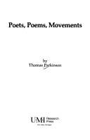 Cover of: Poets, poems, movements by Thomas Francis Parkinson