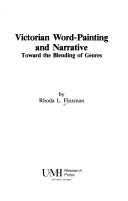 Cover of: Victorian word-painting and narrative | Rhoda L. Flaxman