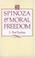 Cover of: Spinoza and moral freedom