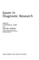 Cover of: Issues in diagnostic research by edited by Cynthia G. Last and Michel Hersen.