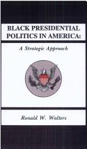 Cover of: Black presidential politics in America by Ronald W. Walters