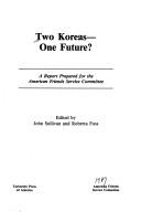Cover of: Two Koreas--one future?: a report