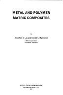 Cover of: Metal and polymer matrix composites