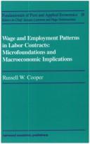 Wage and employment patterns in labor contracts by Russell W. Cooper