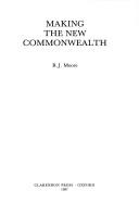 Cover of: Making the new commonwealth