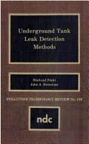 Underground tank leak detection methods by Shahzad Niaki, Niaki Shahziad, John A. Broscious