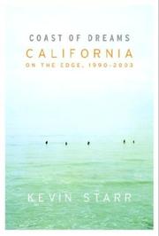 Coast of Dreams by Kevin Starr