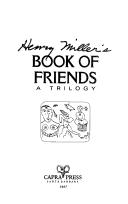 Cover of: Henry Miller's book of friends by Henry Miller