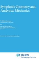 Symplectic geometry and analytical mechanics by Paulette Libermann