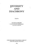 Cover of: Diversity and diachrony by edited by David Sankoff.