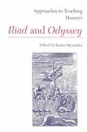 Cover of: Approaches to teaching Homer's Iliad and Odyssey by edited by Kostas Myrsiades.