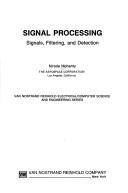 Cover of: Signal processing: signals, filtering, and detection