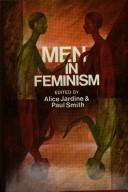 Cover of: Men in feminism by edited by Alice Jardine & Paul Smith.