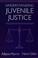 Cover of: Understanding juvenile justice