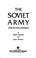 Cover of: The Soviet Army