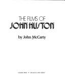 Cover of: The films of John Huston by McCarty, John