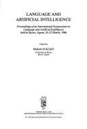 Cover of: Language and artificial intelligence: proceedings of an international symposium on language and artificial intelligence, held in Kyoto, Japan, 16-21 March, 1986