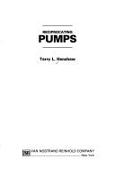 Reciprocating pumps by Terry L. Henshaw