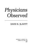 Cover of: Physicians observed