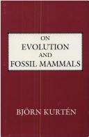 Cover of: On evolution and fossil mammals