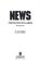 Cover of: News, the politics of illusion