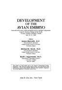 Cover of: Development of the avian embryo: International Union of Physiological Sciences satellite symposium, Lester B. Pearson College of the Pacific, Victoria, British Columbia, Canada, July 19-22, 1986
