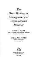 Cover of: The Great writings in management and organizational behavior
