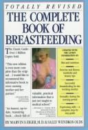 The complete book of breastfeeding by Marvin S. Eiger