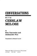 Cover of: Conversations with Czeslaw Milosz