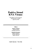 Cover of: Positive strand RNA viruses | 