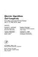 Cover of: Discrete algorithms and complexity: proceedings of the Japan-US Joint Seminar, June 4-6, 1986, Kyoto, Japan