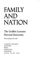 Cover of: Family and nation: the Godkin lectures, Harvard University