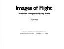 Cover of: Images of flight: the aviation photography of Rudy Arnold