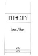 In the city by Joan Silber