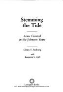 Cover of: Stemming the tide | Glenn Theodore Seaborg
