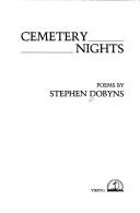 Cover of: Cemetery nights: poems