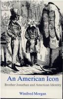 Cover of: An American icon: Brother Jonathan and American identity