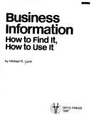 Cover of: Business information by Michael R. Lavin, Michael R. Lavin