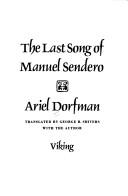 Cover of: The last song of Manuel Sendero by Ariel Dorfman, Ariel Dorfman