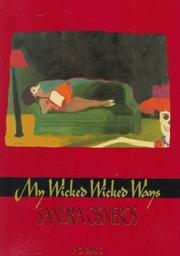 Cover of: My wicked, wicked ways by Sandra Cisneros