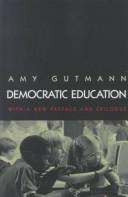 Cover of: Democratic education by Amy Gutmann