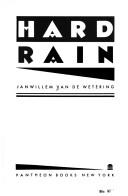 Cover of: Hard rain by Janwillem van de Wetering