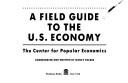 Cover of: A field guide to the U.S. economy