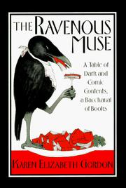 Cover of: The ravenous muse: a table of dark and comic contents, a bacchanal of books