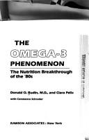 The Omega-3 phenomenon by Donald O. Rudin
