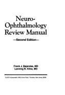Cover of: Neuro-ophthalmology review manual