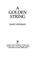 Cover of: A golden string