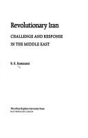 Cover of: Revolutionary Iran by Rouhollah K. Ramazani