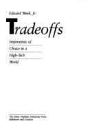 Cover of: Tradeoffs by E. Wenk